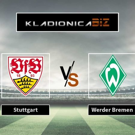 Prognoza: Stuttgart vs Werder Bremen (subota, 18:30)
