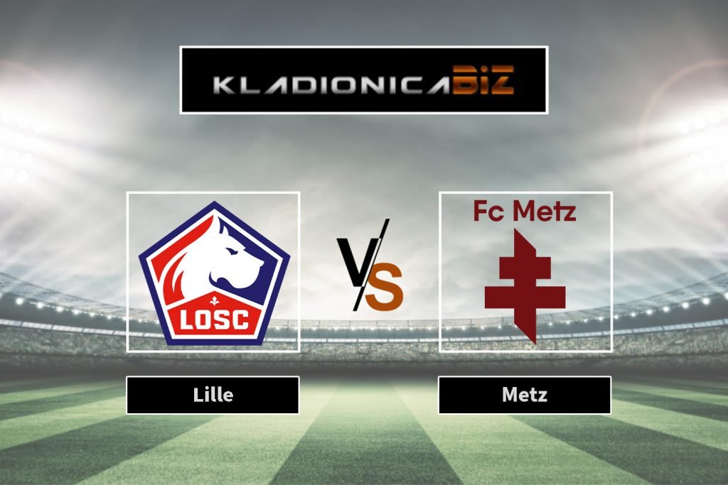 Lille vs Metz