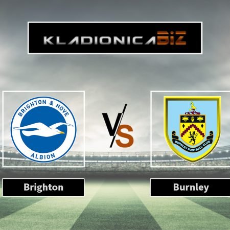 Prognoza: Brighton vs Burnley (subota, 16:00)