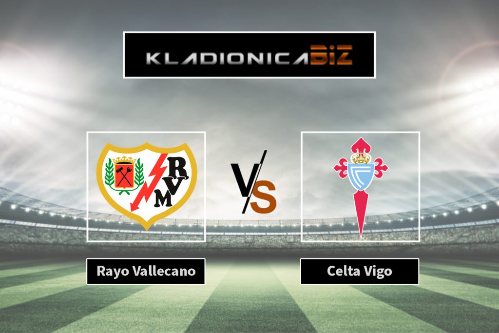 Rayo Vallecano vs Celta Vigo 