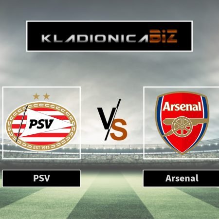 Prognoza: PSV vs Arsenal (utorak, 18:45)