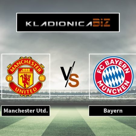 Tip dana: Manchester United vs Bayern (utorak, 21:00)