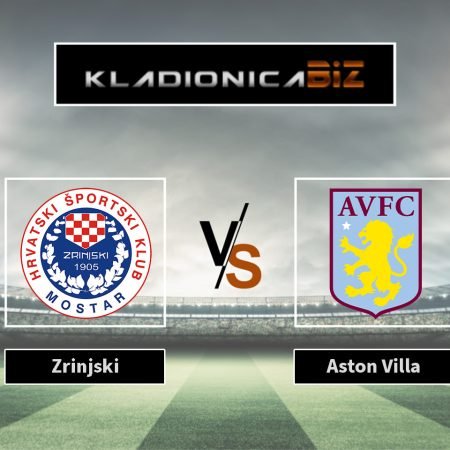Prognoza: Zrinjski vs Aston Villa (četvrtak, 18:45)