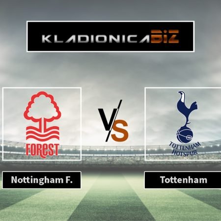 Prognoza: Nottingham Forest vs Tottenham (petak, 21:00)