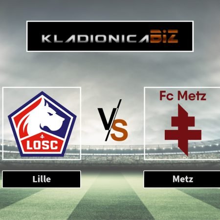 Prognoza: Lille vs Metz (nedjelja, 17:05)