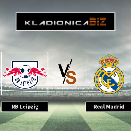 Prognoza: RB Leipzig vs Real Madrid (utorak, 21:00)