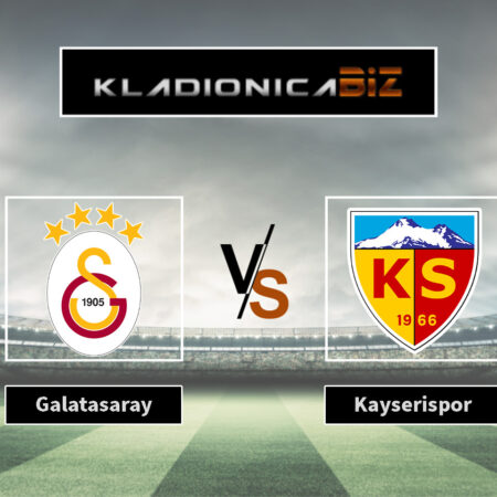 Prognoza: Galatasaray vs Kayserispor (ponedjeljak, 18:00)