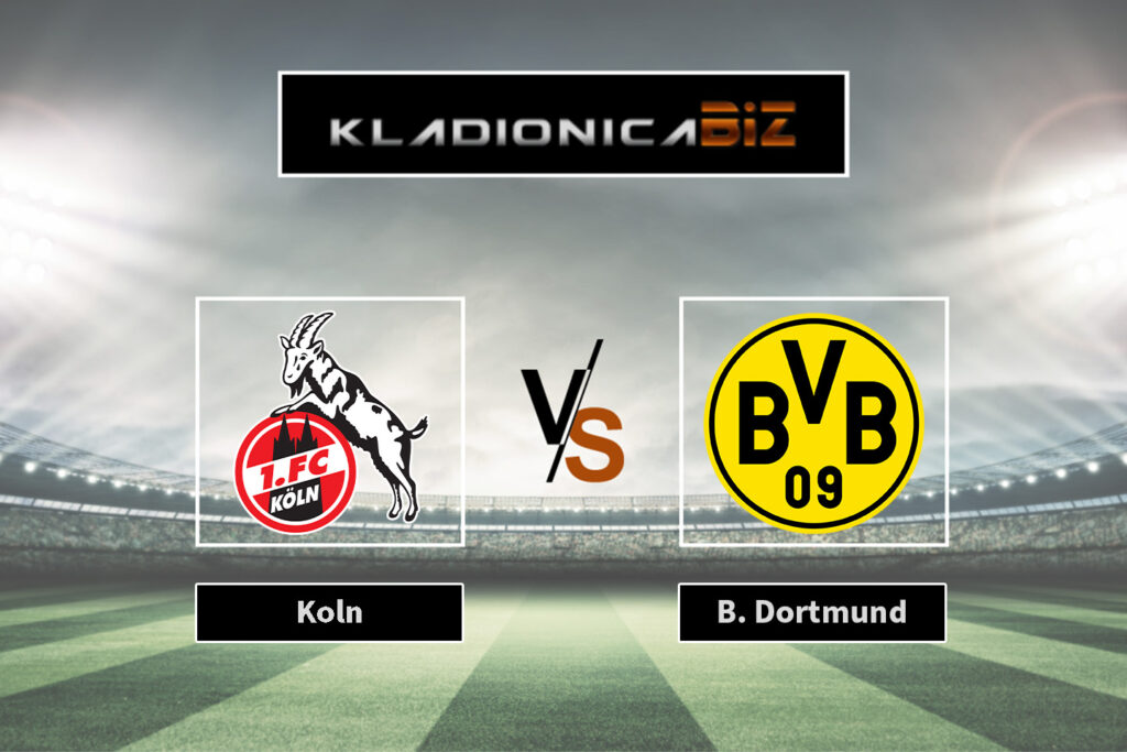 Koln vs Borussia Dortmund