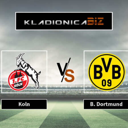 Prognoza: Koln vs Borussia Dortmund (subota, 15:30)
