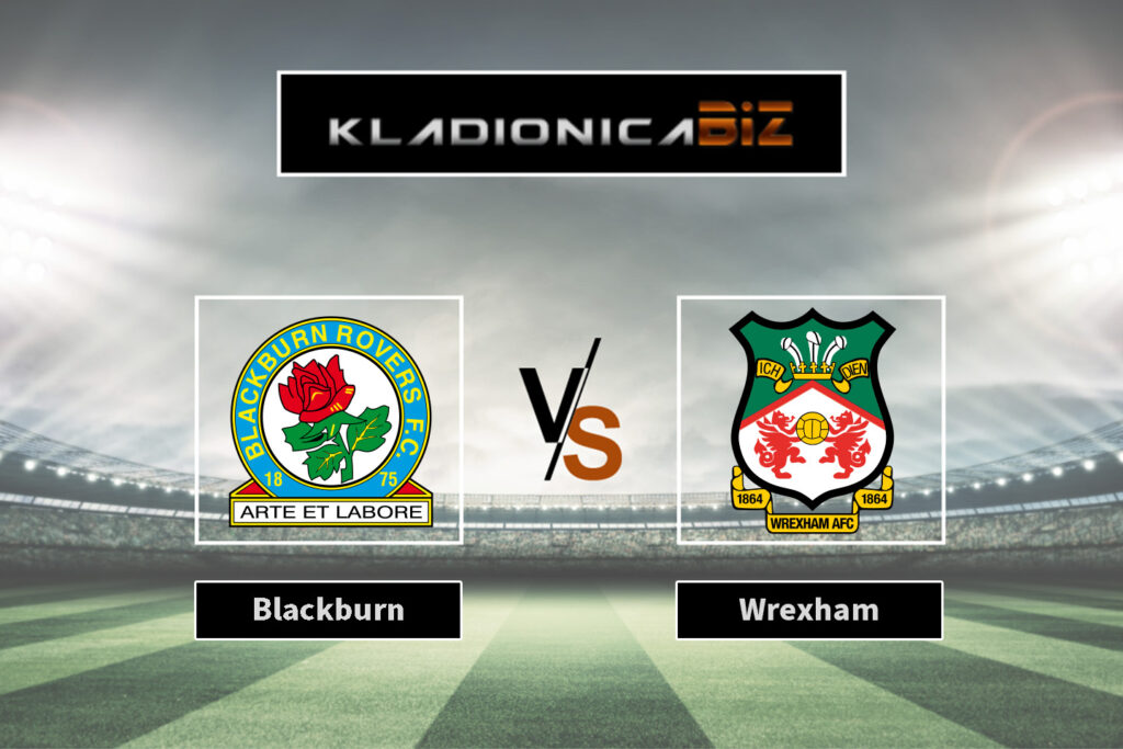 Blackburn vs Wrexham
