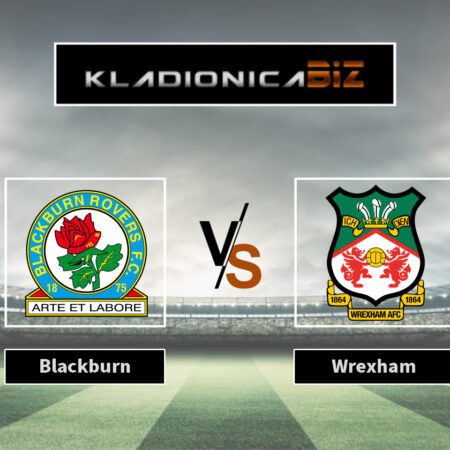 Prognoza: Blackburn vs Wrexham (ponedjeljak, 20:30)