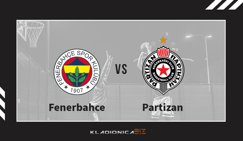 Fenerbahce vs Partizan