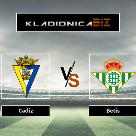 Prognoza: Cadiz vs Betis (petak, 21:00)
