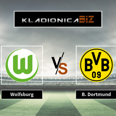 Prognoza: Wolfsburg vs Dortmund (subota, 15:30)