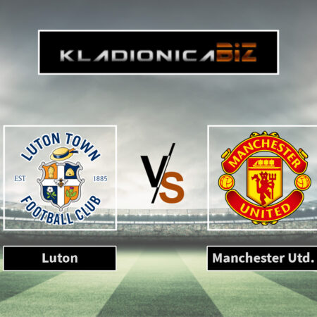 Prognoza: Luton vs Manchester United (nedjelja, 17:30)