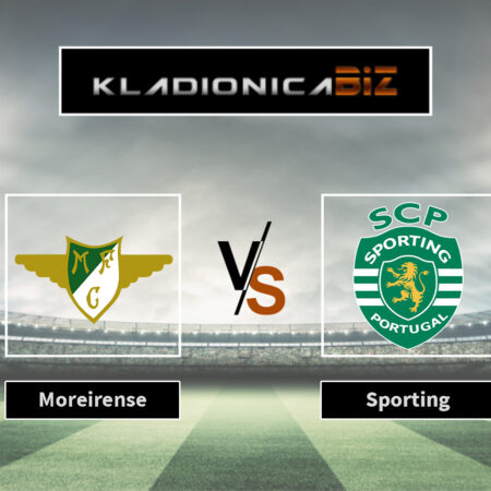 Prognoza: Moreirense vs Sporting (ponedjeljak, 21:15)