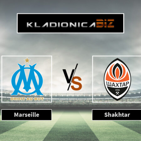 Prognoza: Marseille vs Shakhtar (četvrtak, 21:00)
