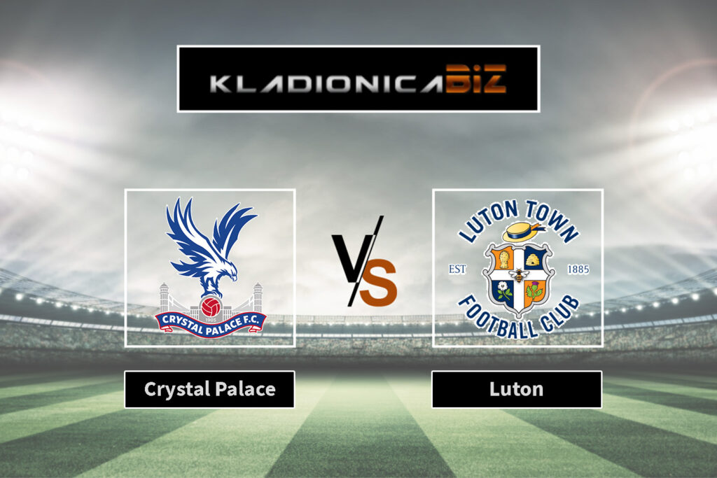 Crystal Palace vs Luton