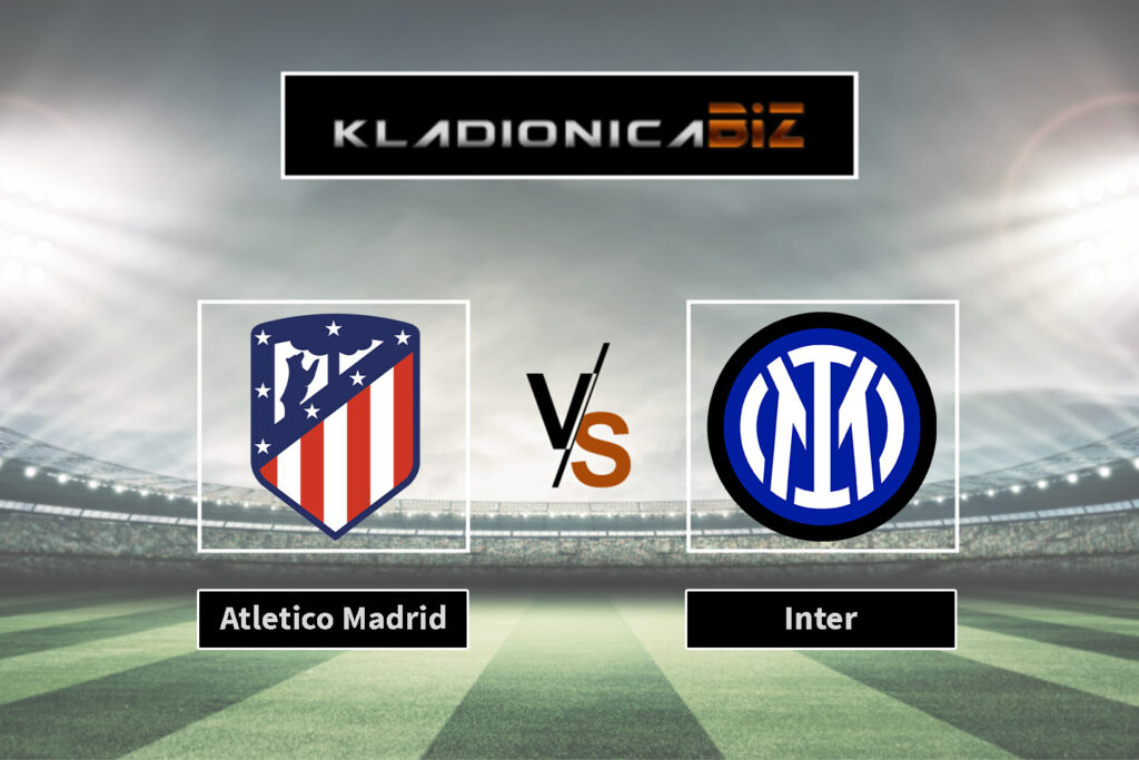 Atletico Madrid vs Inter 