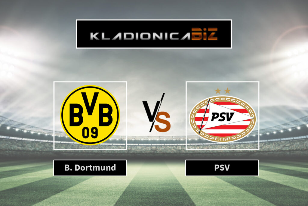 Borussia Dortmund vs PSV 