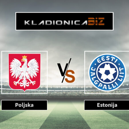 Tip dana: Poljska vs Estonija (četvrtak, 20:45)