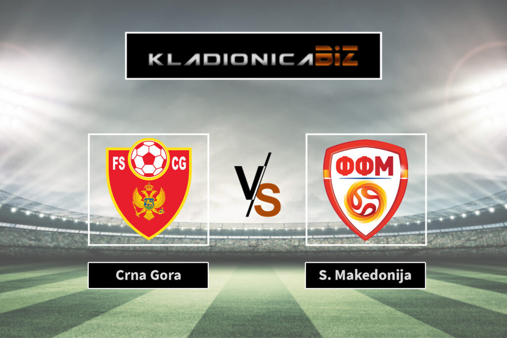 Crna Gora vs Sjeverna Makedonija