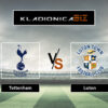 Prognoza: Tottenham vs Luton (subota, 16:00)