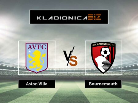 Prognoza: Aston Villa vs Bournemouth (nedjelja, 16:00)