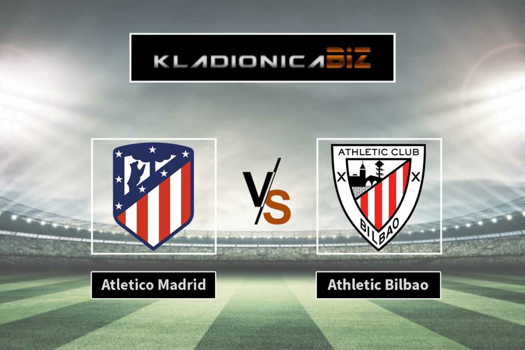 Atletico Madrid vs Athletic Bilbao