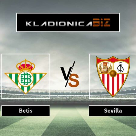 Prognoza: Betis vs Sevilla (nedjelja, 21:00)