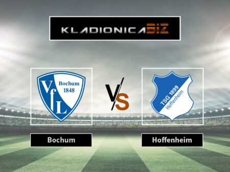 Prognoza: Bochum vs Hoffenheim (petak, 20:30)