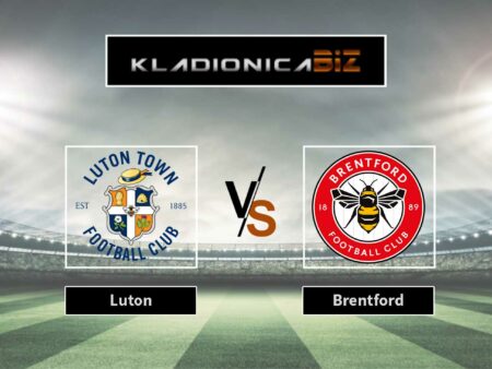 Prognoza: Luton vs Brentford (subota, 16:00)