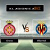 Prognoza: Girona vs Villarreal (utorak, 22:00)