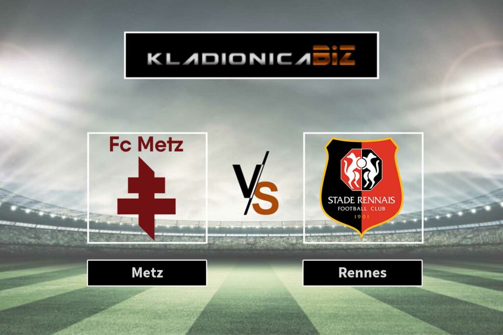 Metz vs Rennes