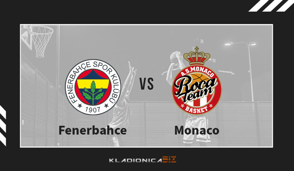 Fenerbahce vs Monaco 
